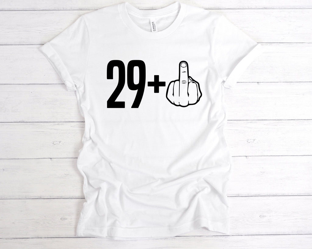 Get trendy with 29+1 30th Birthday Middle Finger T-Shirt - T-Shirts available at DizzyKitten. Grab yours for £12.49 today!