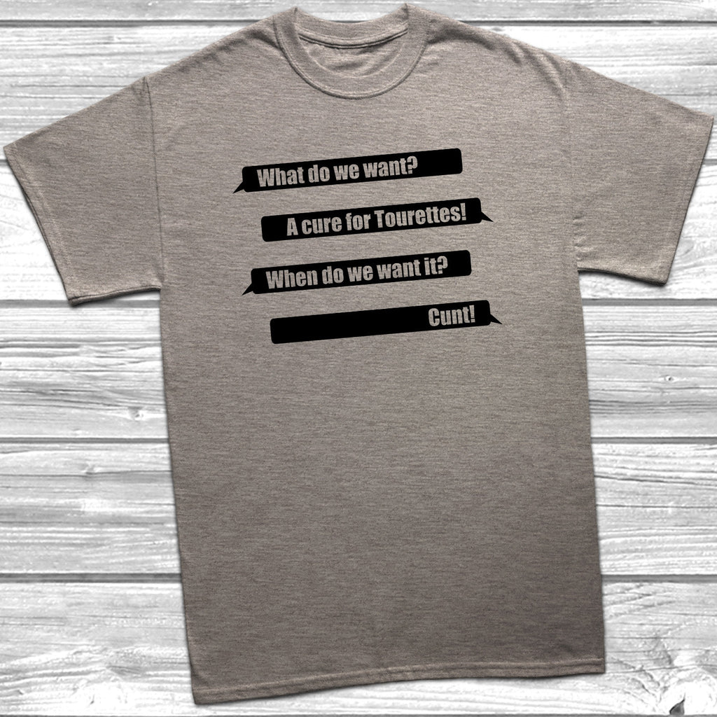 Get trendy with A Cure For Tourettes C**t T-Shirt - T-Shirt available at DizzyKitten. Grab yours for £9.49 today!