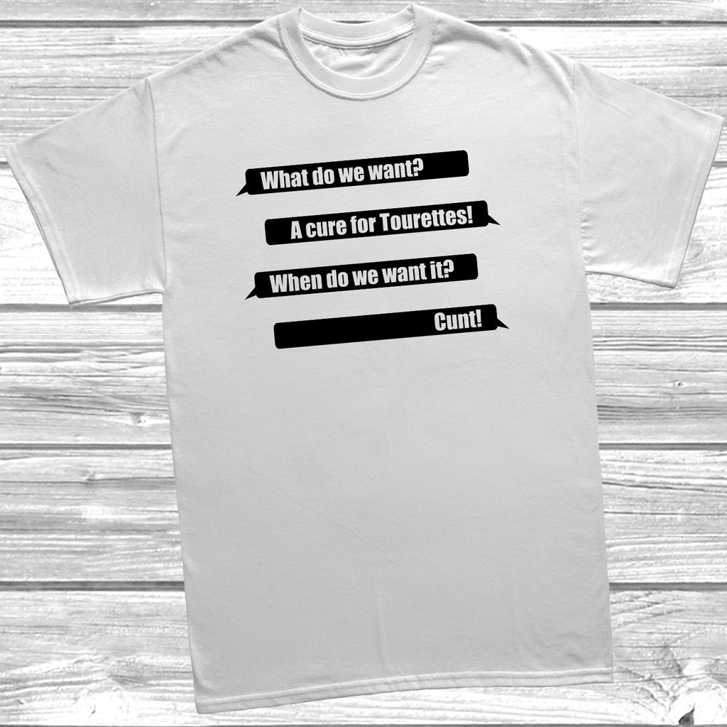 Get trendy with A Cure For Tourettes C**t T-Shirt - T-Shirt available at DizzyKitten. Grab yours for £8.99 today!