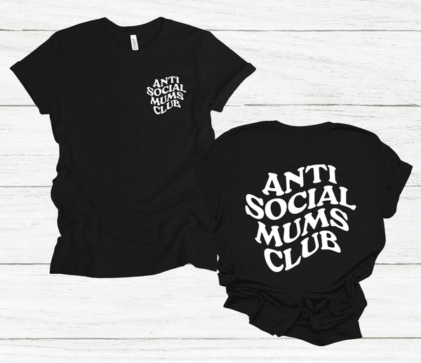 Anti Social Mums Club T-Shirt