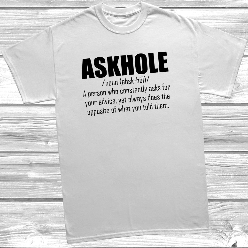 humorous slogan shirt askhole design
