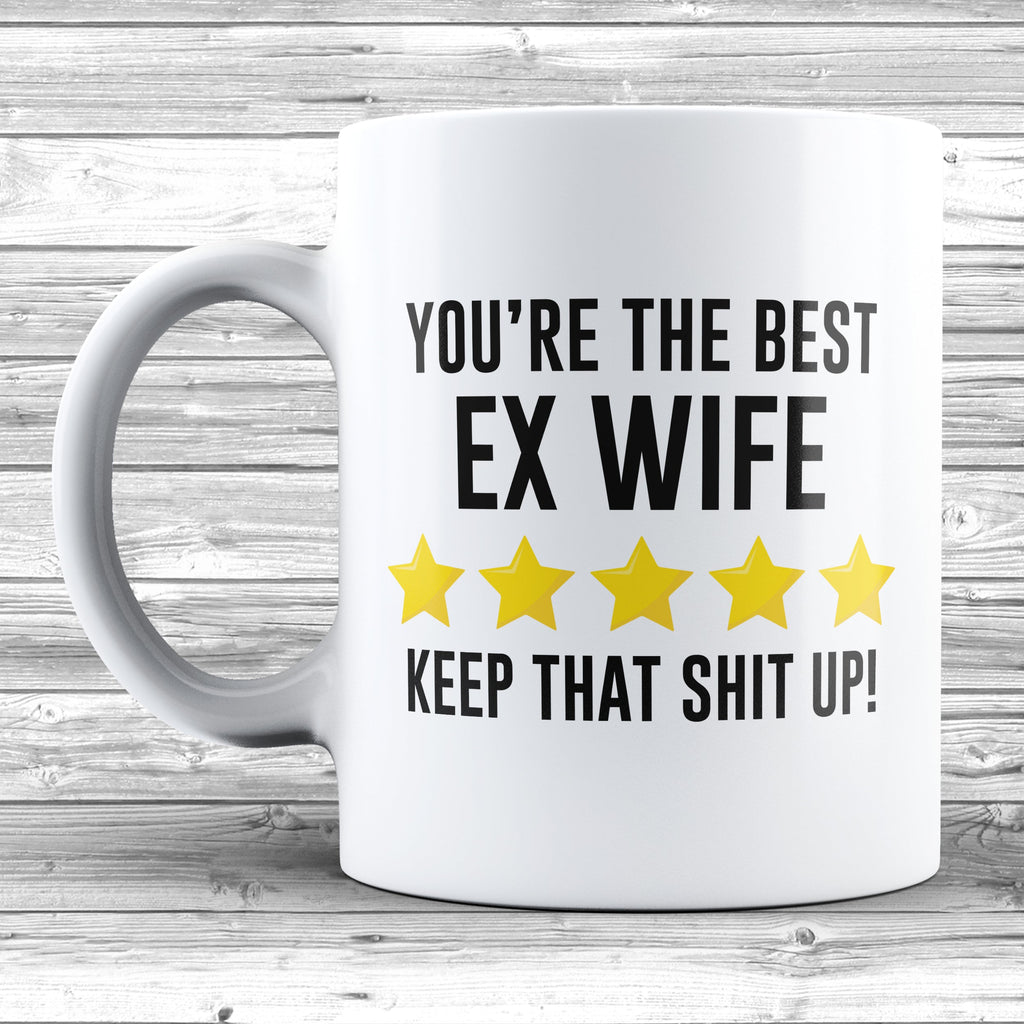 Get trendy with You're The Best Ex Wife 11oz / 15oz Mug - Mug available at DizzyKitten. Grab yours for £3.99 today!