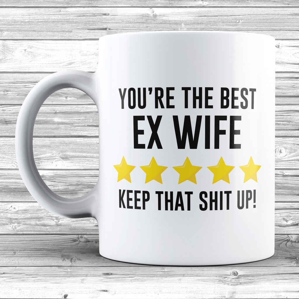 Get trendy with You're The Best Ex Wife 11oz / 15oz Mug - Mug available at DizzyKitten. Grab yours for £4.49 today!