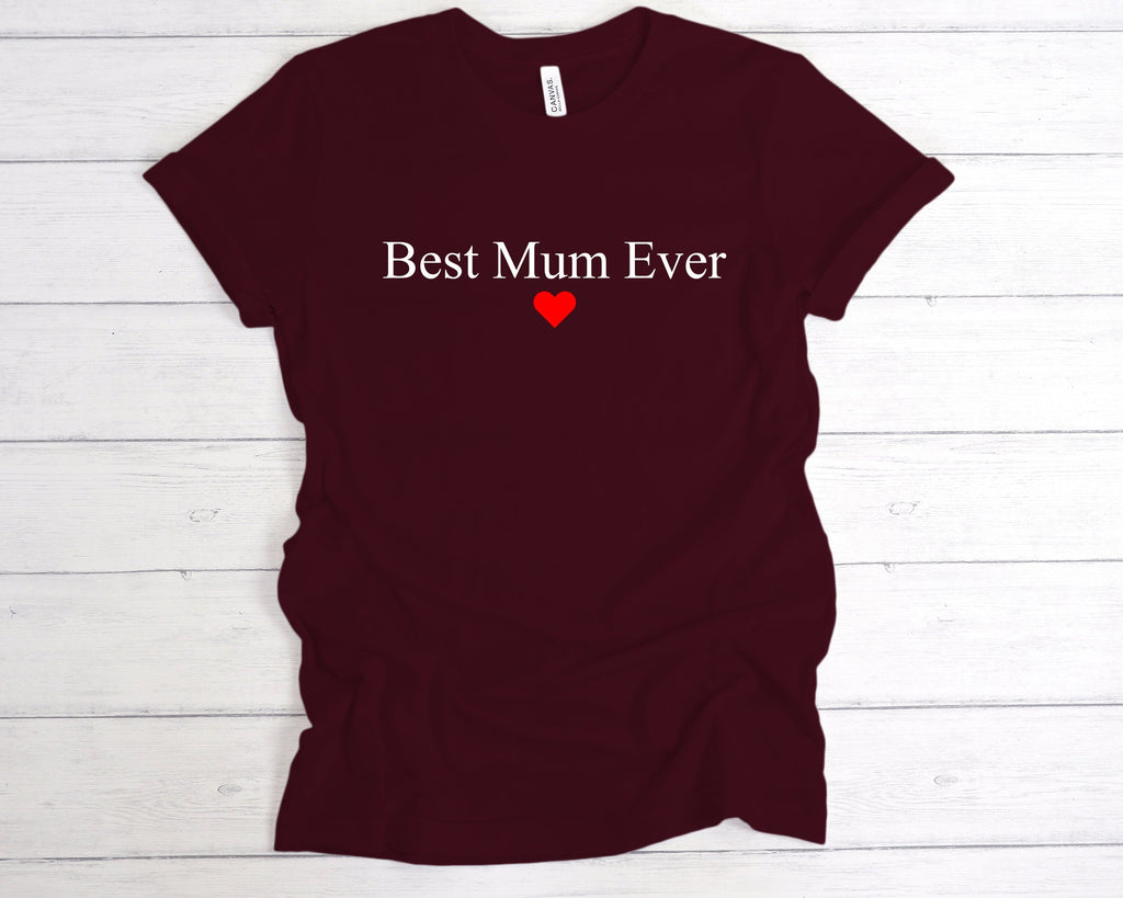 Get trendy with Best Mum Ever T-Shirt - T-Shirt available at DizzyKitten. Grab yours for £12.49 today!