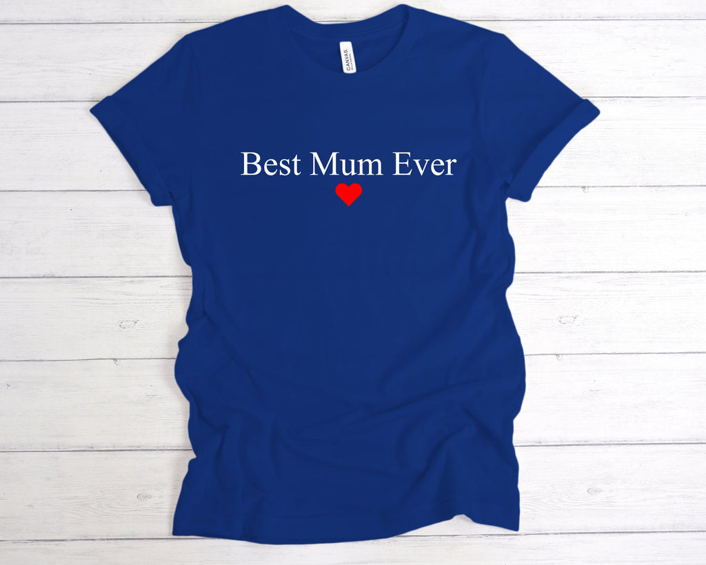 Get trendy with Best Mum Ever T-Shirt - T-Shirt available at DizzyKitten. Grab yours for £12.49 today!