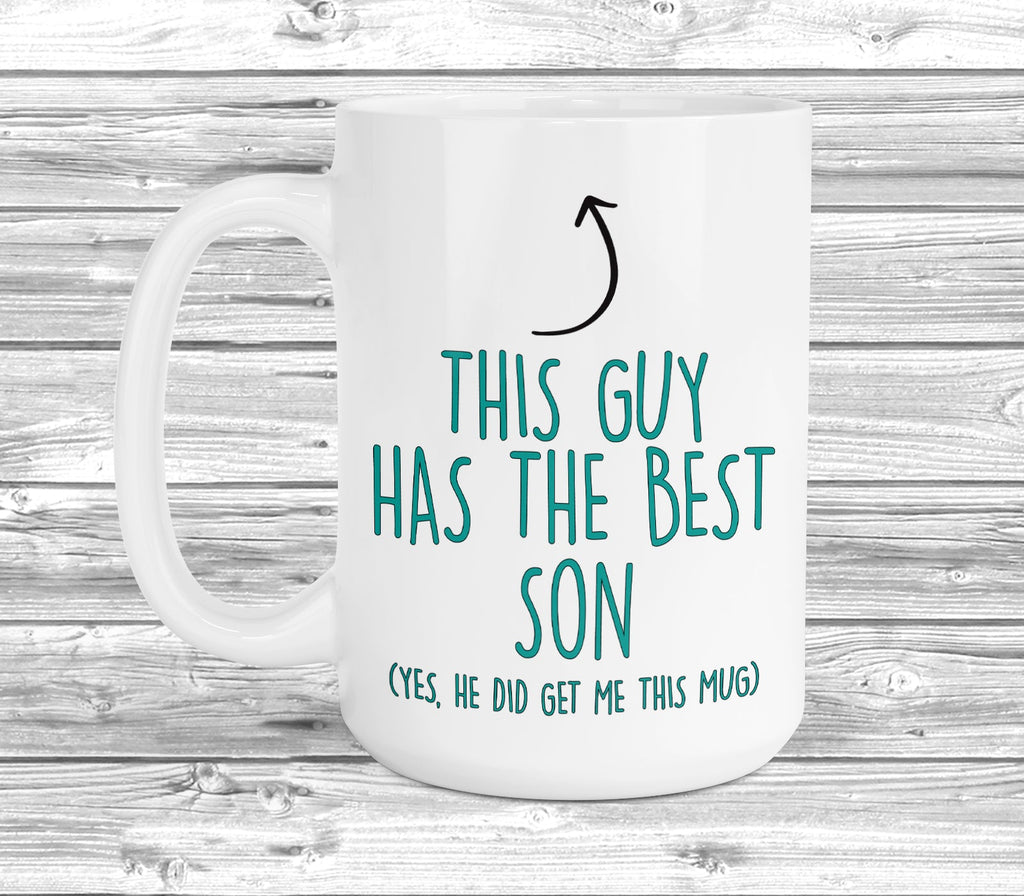 Get trendy with This Guy Has The Best Son 11oz / 15oz Mug - Mug available at DizzyKitten. Grab yours for £9.99 today!