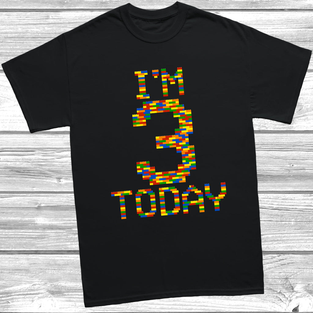 Get trendy with Building Block I'm 3 Today T-Shirt - T-Shirt available at DizzyKitten. Grab yours for £9.49 today!