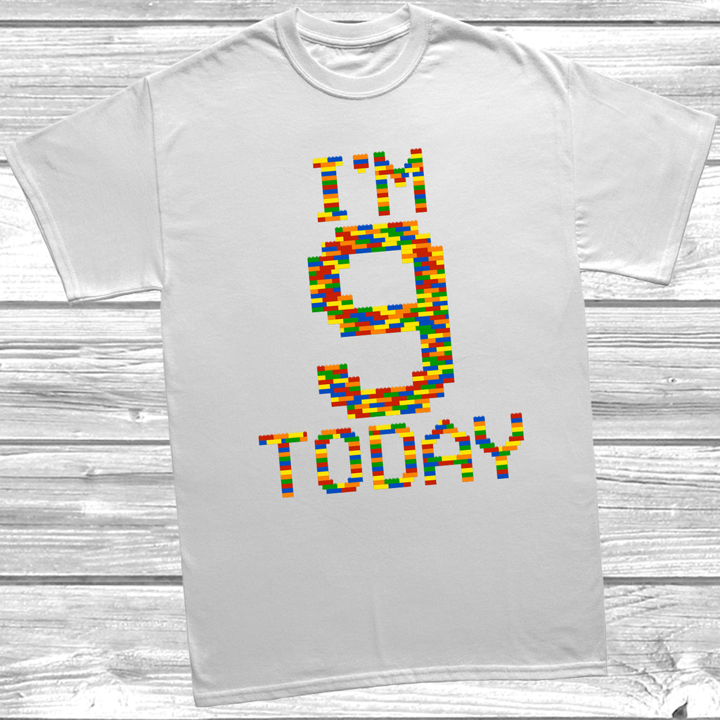 Get trendy with Building Block I'm 9 Today T-Shirt - T-Shirt available at DizzyKitten. Grab yours for £9.49 today!