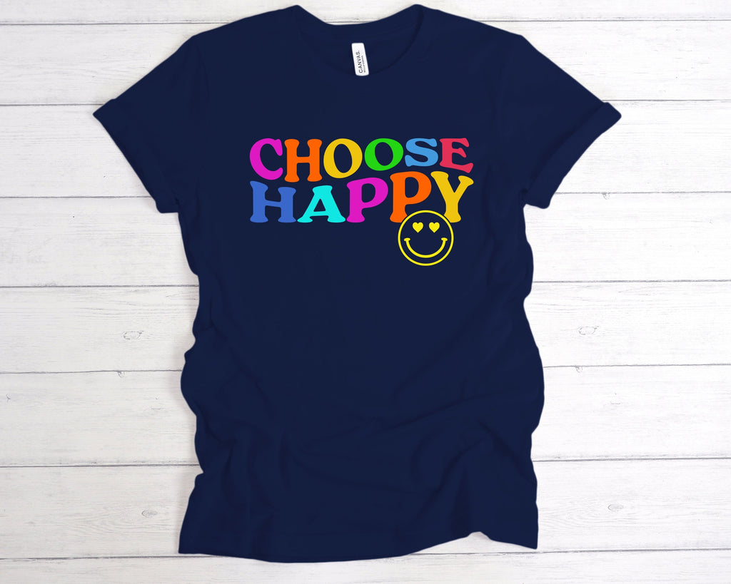 Get trendy with Choose Happy T-Shirt - T-Shirt available at DizzyKitten. Grab yours for £12.99 today!