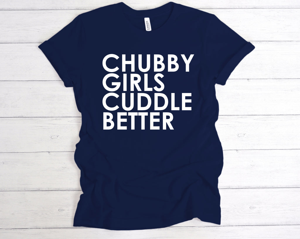 Get trendy with Chubby Girls Cuddle Better Premium T-Shirt - T-Shirt available at DizzyKitten. Grab yours for £12.99 today!