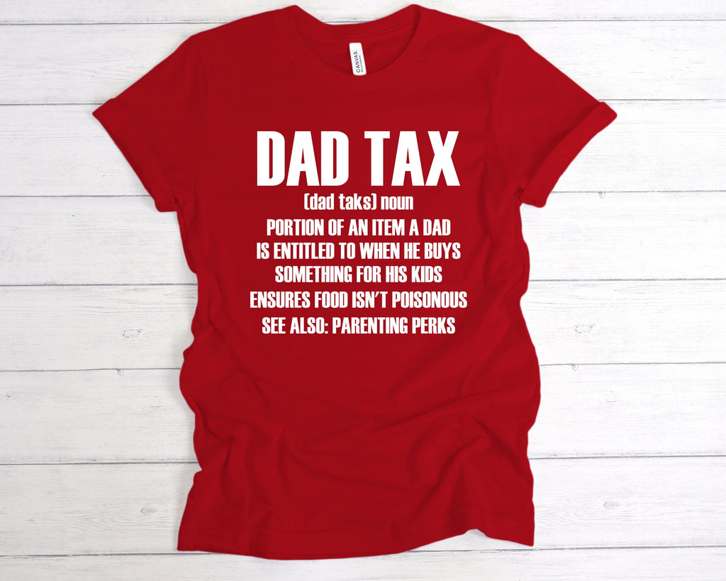 Get trendy with Dad Tax Definition T-Shirt - T-Shirt available at DizzyKitten. Grab yours for £12.99 today!