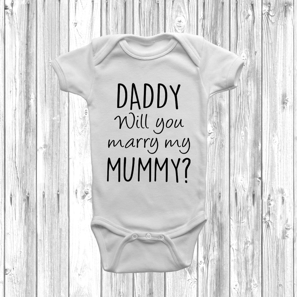 Get trendy with Daddy Will You Marry My Mummy Baby Grow - Baby Grow available at DizzyKitten. Grab yours for £8.45 today!