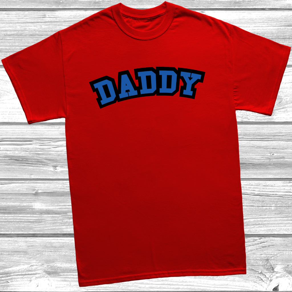 Get trendy with Daddy T-Shirt - T-Shirt available at DizzyKitten. Grab yours for £9.99 today!