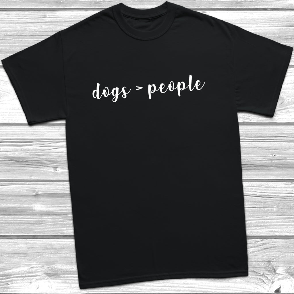 Dogs Greater Than People funny dog lover t shirt with simple slogan design