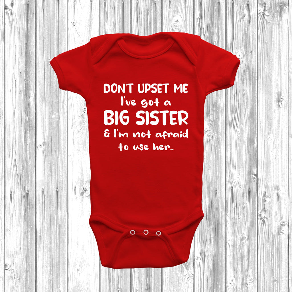 Get trendy with Don't Upset Me I've Got A Big Sister Baby Grow - Baby Grow available at DizzyKitten. Grab yours for £7.99 today!