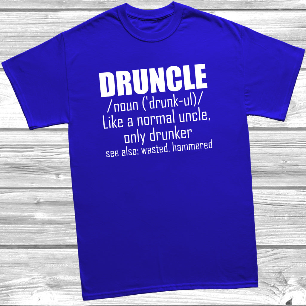 funny slogan tshirt druncle design