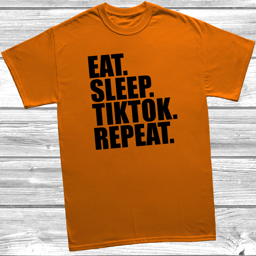 Get trendy with Eat Sleep Tiktok Repeat T-Shirt - T-Shirt available at DizzyKitten. Grab yours for £8.49 today!