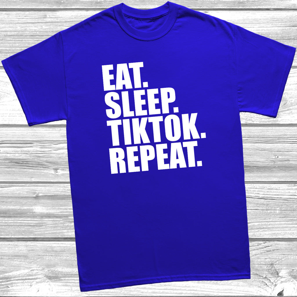 Get trendy with Eat Sleep Tiktok Repeat T-Shirt - T-Shirt available at DizzyKitten. Grab yours for £8.49 today!