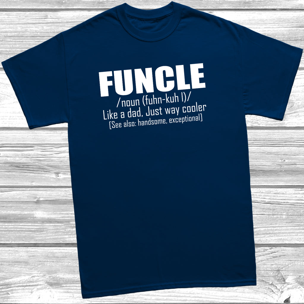 Unisex Funcle Fun Uncle humour t-shirt