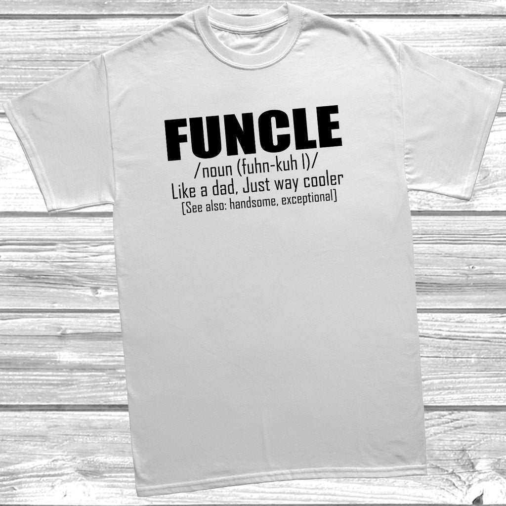 Soft cotton Funcle gift t-shirt for uncle