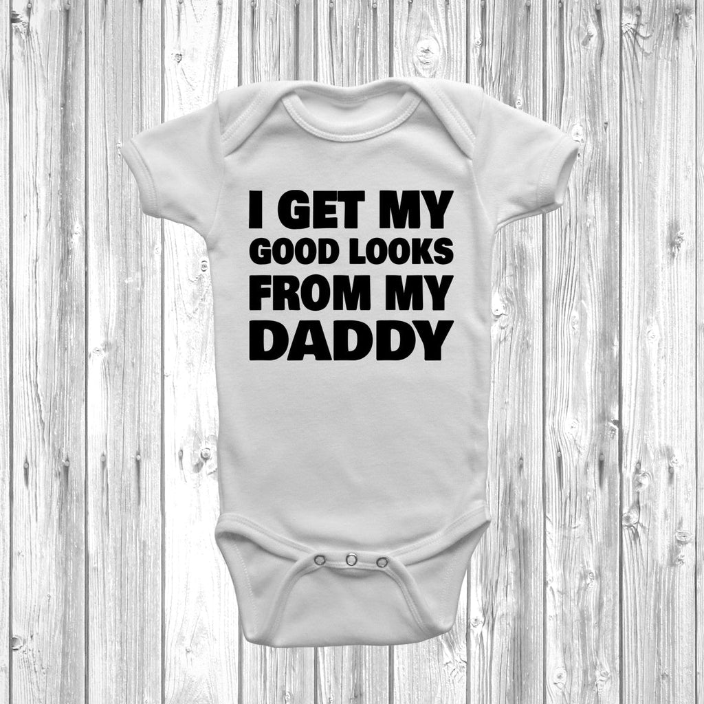 Get trendy with I Get My Good Looks From My Daddy Baby Grow - Baby Grow available at DizzyKitten. Grab yours for £7.49 today!