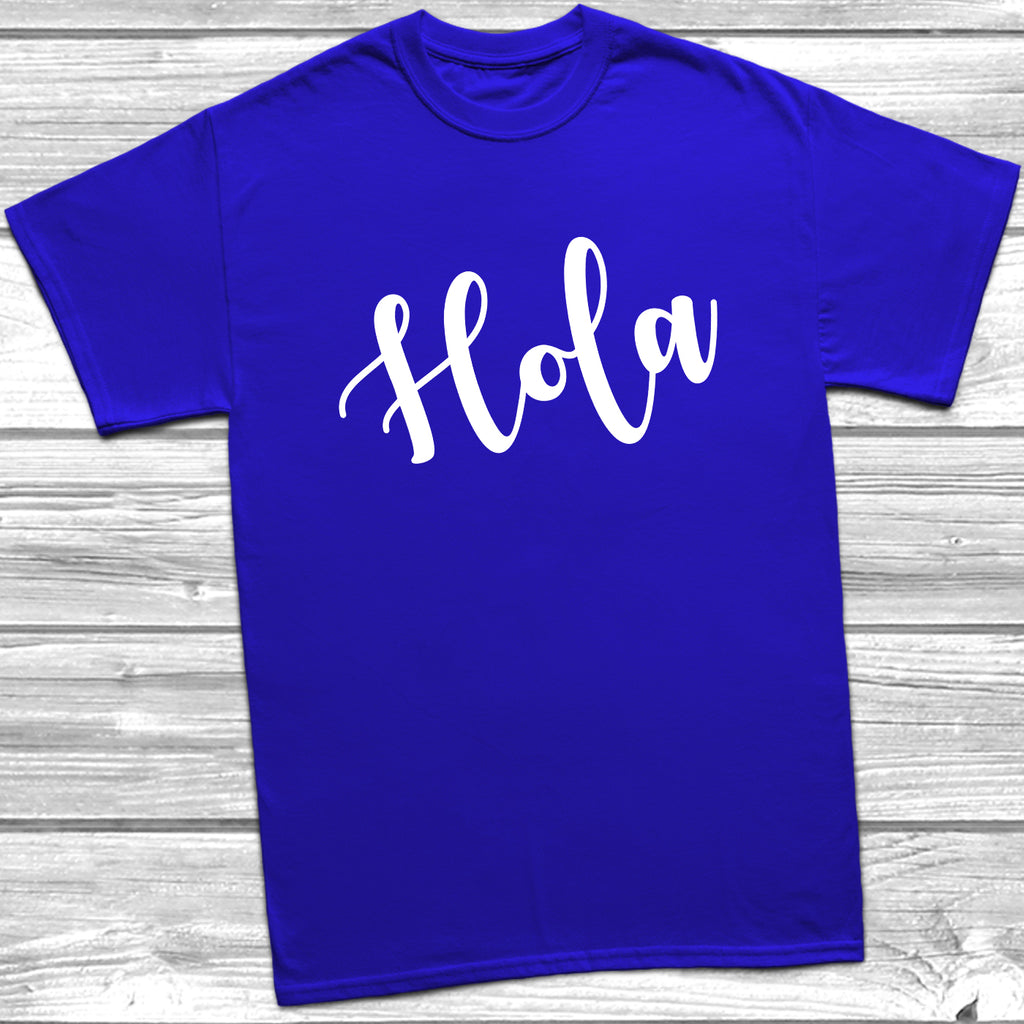 Hola slogan t shirt available in multiple colours and sizes