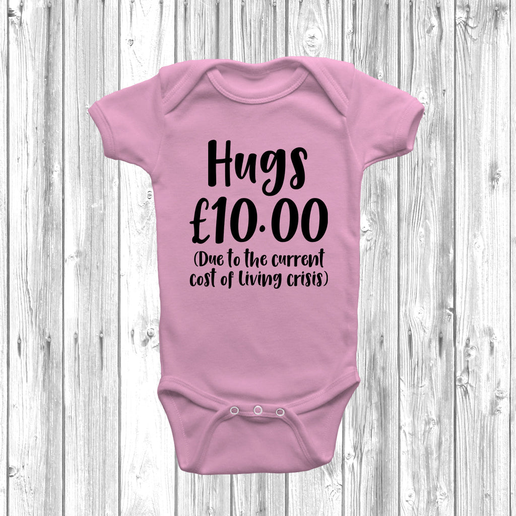 Get trendy with Hugs £10 Due To Cost Of Living Baby Grow - Baby Grow available at DizzyKitten. Grab yours for £9.99 today!