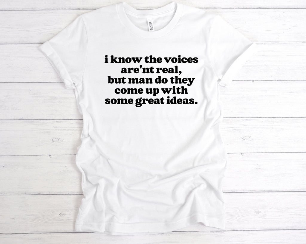 Get trendy with I Know The Voices Aren't Real T-Shirt - T-Shirt available at DizzyKitten. Grab yours for £12.99 today!