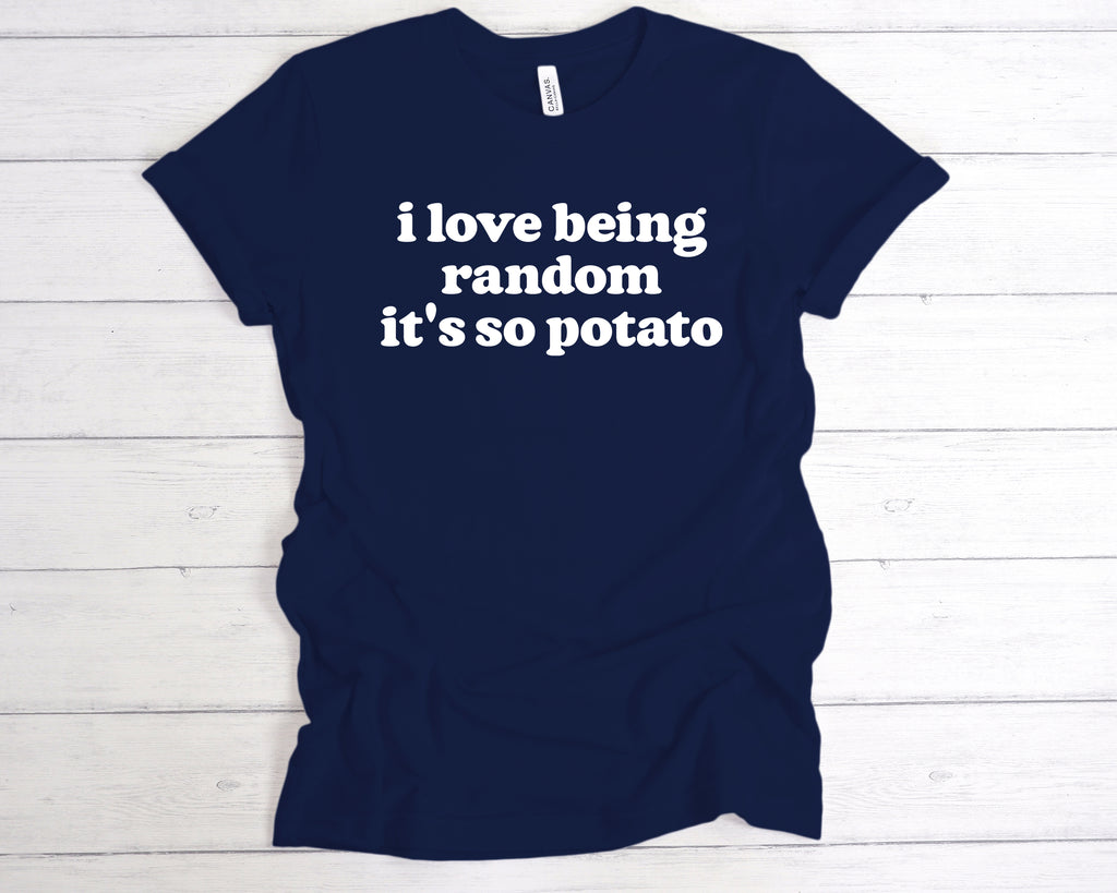 Get trendy with I Love Being So Random Potato T-Shirt - T-Shirt available at DizzyKitten. Grab yours for £12.99 today!