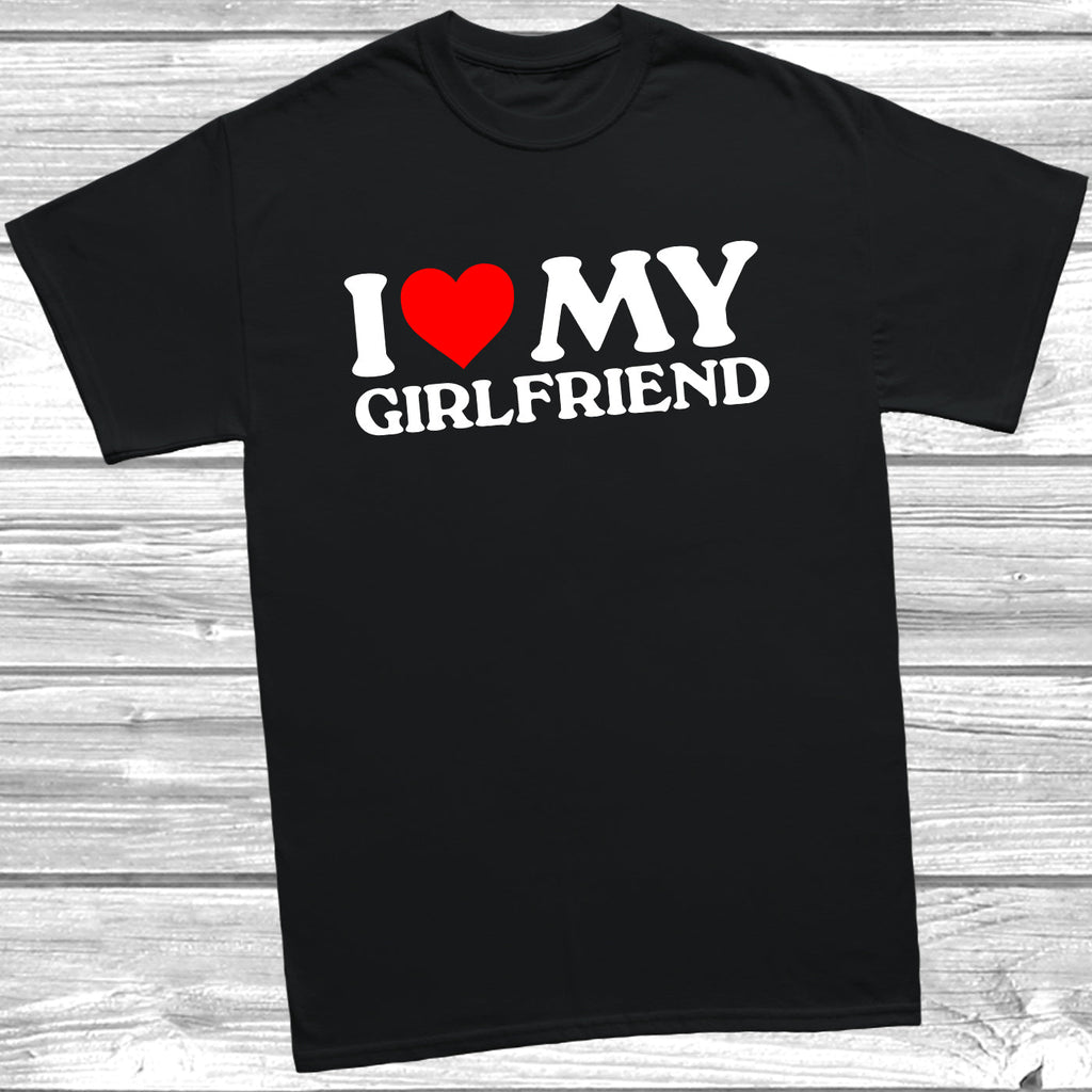 Get trendy with I Love Heart My Girlfriend T-Shirt - T-Shirt available at DizzyKitten. Grab yours for £9.49 today!