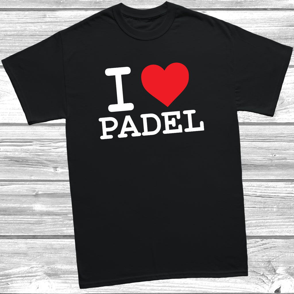 I Love Padel t shirt with red heart sports inspired slogan design