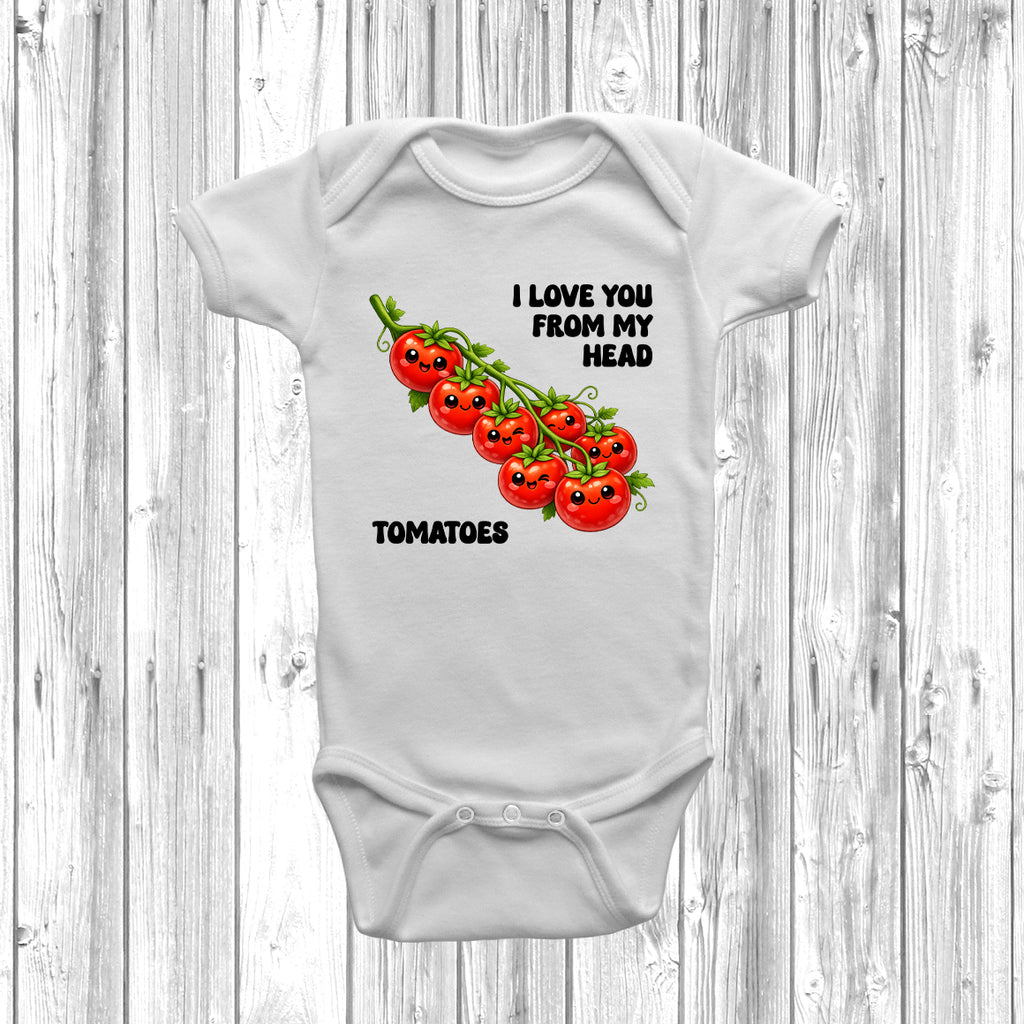 I Love You From My Head Tomatoes baby grow