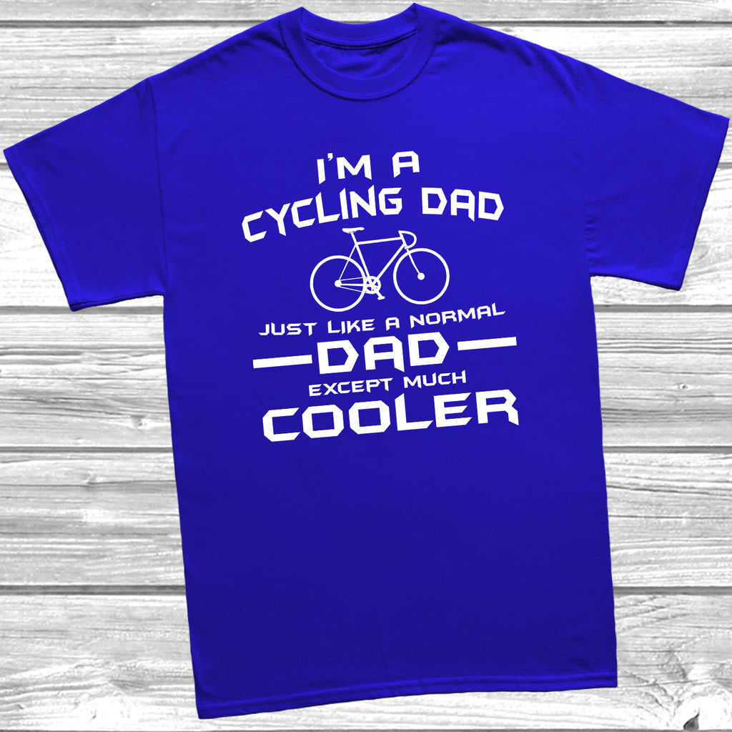 Get trendy with I'm A Cycling Dad T-Shirt - T-Shirt available at DizzyKitten. Grab yours for £9.49 today!