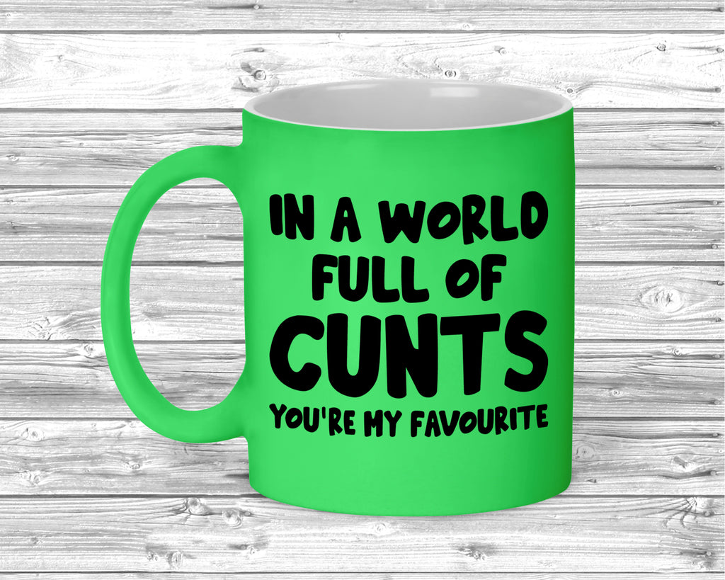 Fluorescent ceramic mug with bold adult humour slogan printed on front.
