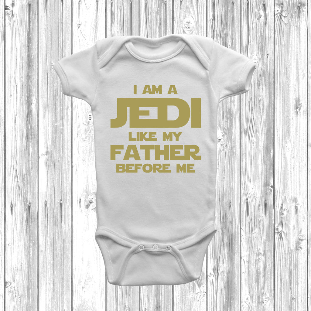 Get trendy with I Am A Jedi Like My Father Before Me Baby Grow - Baby Grow available at DizzyKitten. Grab yours for £7.95 today!