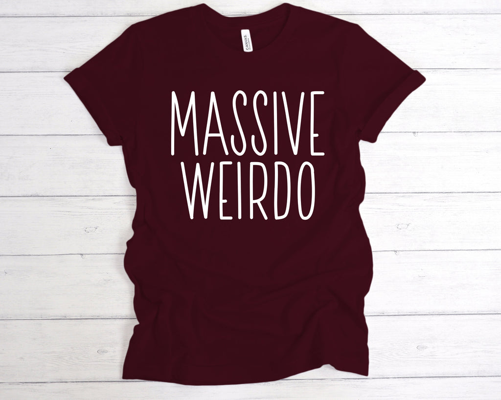 Get trendy with Massive Weirdo T-Shirt - T-Shirt available at DizzyKitten. Grab yours for £12.99 today!
