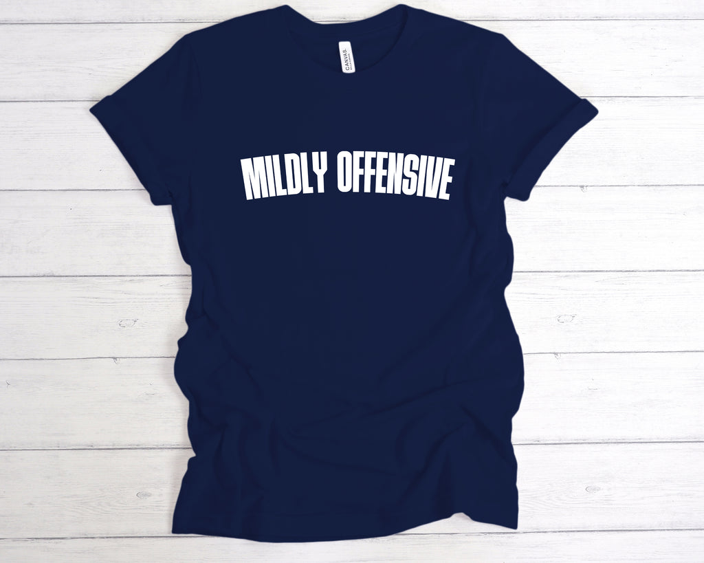 Get trendy with Mildly Offensive T-Shirt - T-Shirt available at DizzyKitten. Grab yours for £12.99 today!