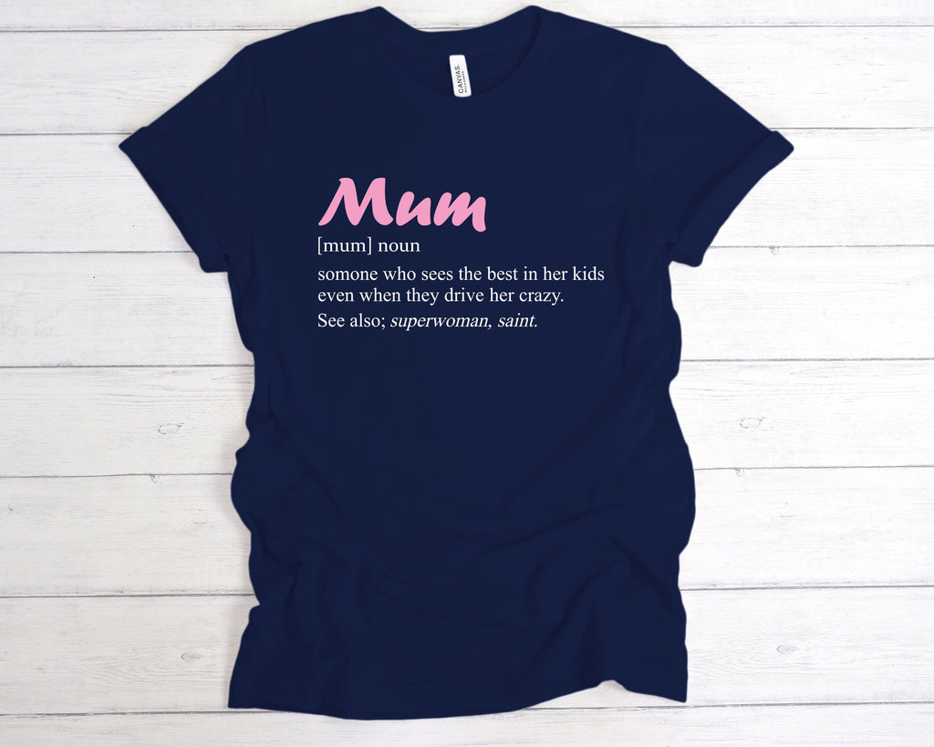 Get trendy with Mum Definition T-Shirt - T-Shirt available at DizzyKitten. Grab yours for £12.99 today!