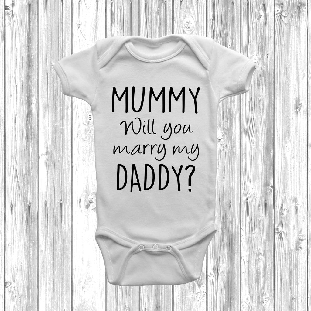 Get trendy with Mummy Will You Marry My Daddy Baby Grow - Baby Grow available at DizzyKitten. Grab yours for £7.95 today!