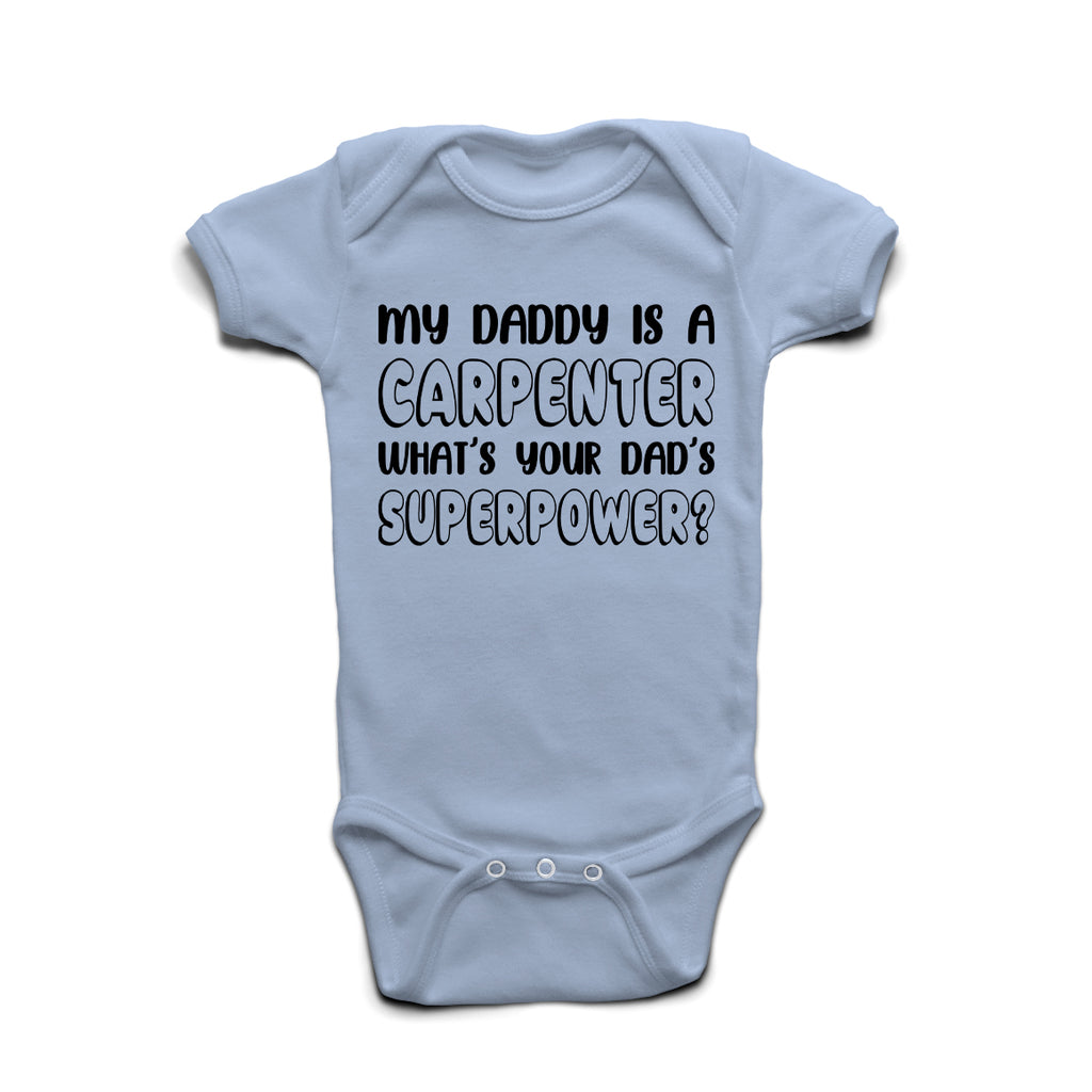 My Daddy Is A Carpenter baby grow in pastel blue – funny tradesman dad gift.