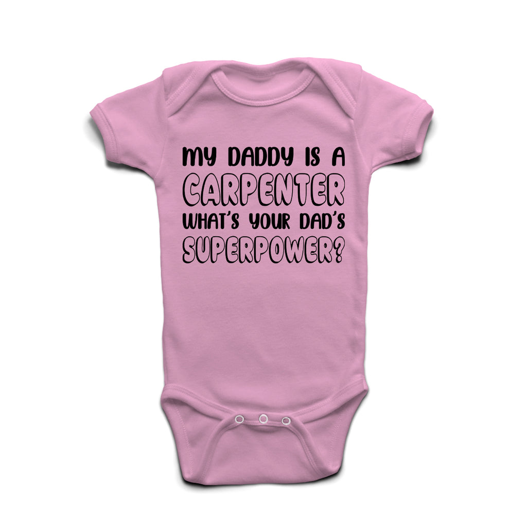 My Daddy Is A Carpenter baby grow in pastel pink – cute new baby outfit.