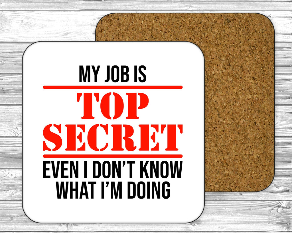 Get trendy with My Job Is Top Secret 11oz / 15oz Mug - Mug available at DizzyKitten. Grab yours for £4.49 today!