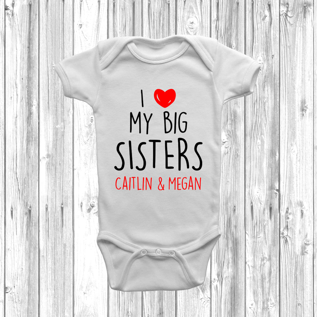 Get trendy with Personalised I Love My Big Sisters Baby Grow - Baby Grow available at DizzyKitten. Grab yours for £7.95 today!
