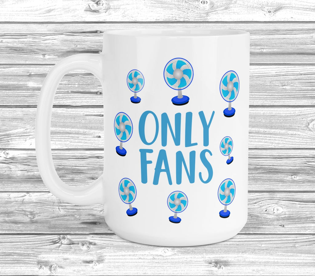 Get trendy with Only Fans 11oz / 15oz Mug - Mug available at DizzyKitten. Grab yours for £4.49 today!