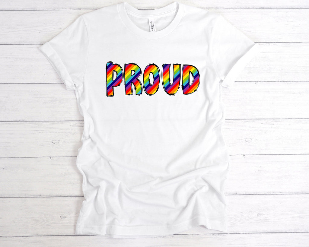Get trendy with Proud T-Shirt - T-Shirt available at DizzyKitten. Grab yours for £12.99 today!