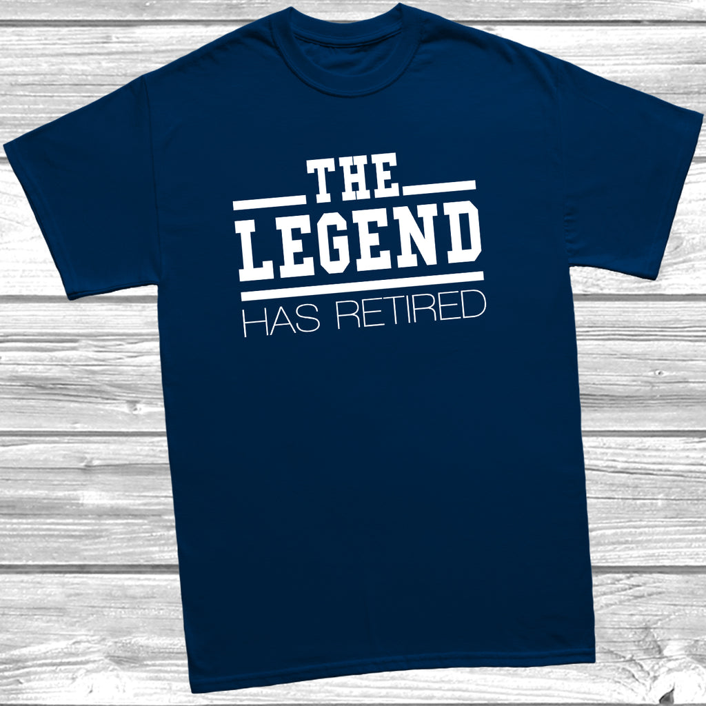 Mens funny retirement gift t-shirt – The Legend Has Retired