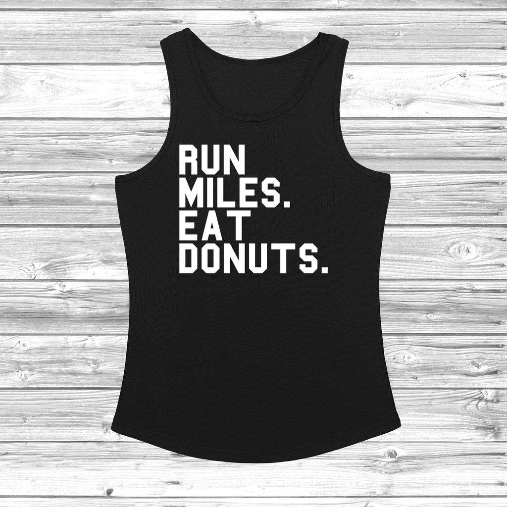 Get trendy with Run Miles Eat Donuts Women's Cool Vest - Vest available at DizzyKitten. Grab yours for £10.99 today!