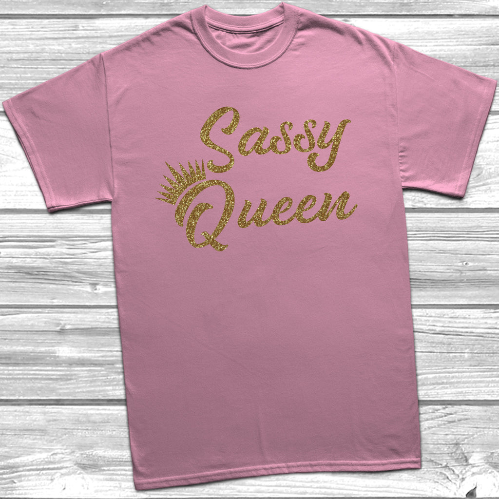 Get trendy with Sassy Queen T-Shirt - T-Shirt available at DizzyKitten. Grab yours for £9.49 today!