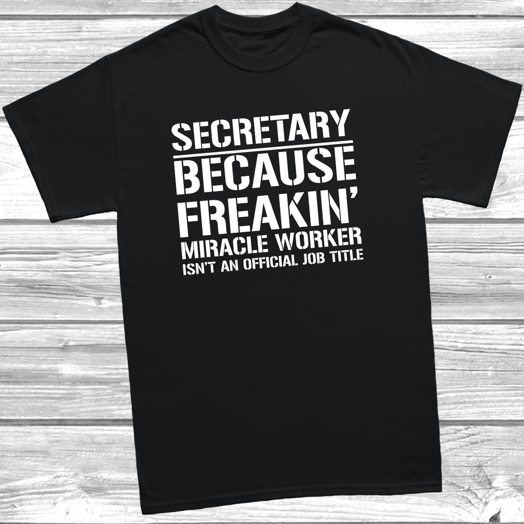 secretary miracle worker tshirt design