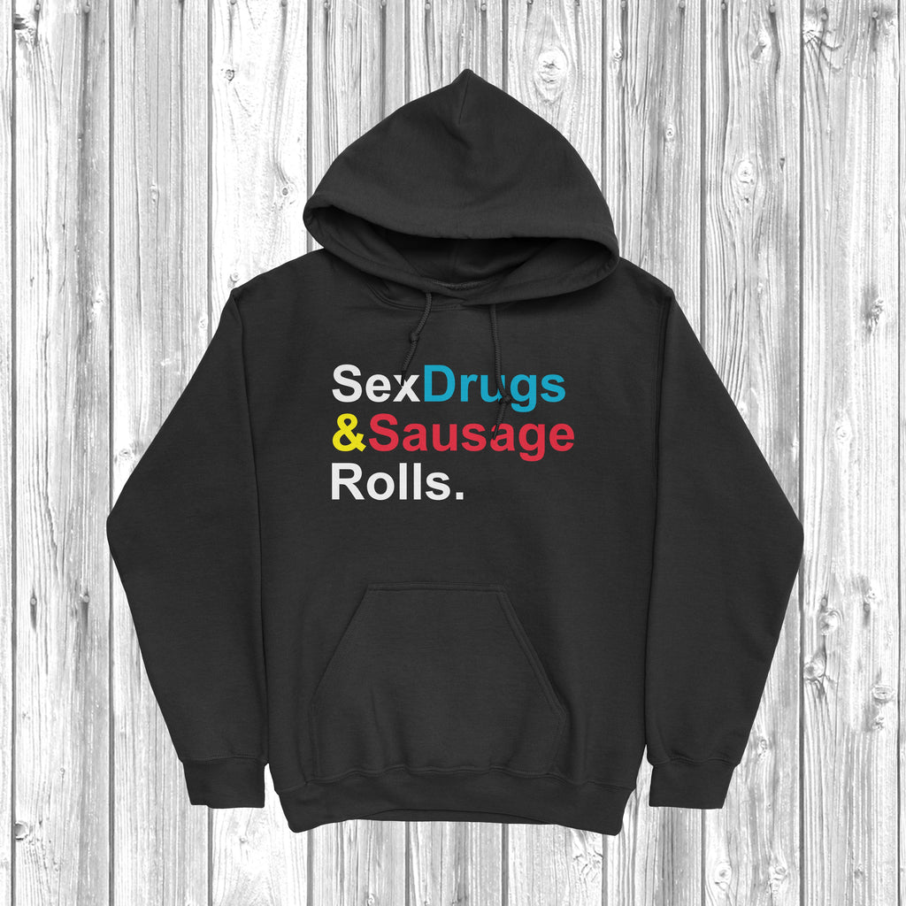 Get trendy with Sex Drugs And Sausage Rolls Hoodie - Hoodie available at DizzyKitten. Grab yours for £27.99 today!